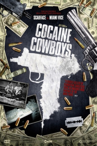 Poster for the movie "Cocaine Cowboys"