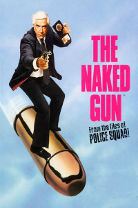 Poster for the movie "The Naked Gun: From the Files of Police Squad!"