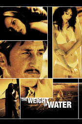 Poster for the movie "The Weight of Water"