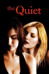 Poster for the movie "The Quiet"