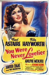 Poster for the movie "You Were Never Lovelier"