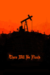 Poster for the movie "There Will Be Blood"