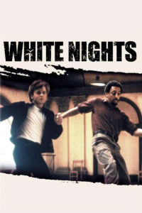 Poster for the movie "White Nights"
