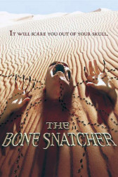 Poster for the movie "The Bone Snatcher"