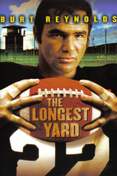 Poster for the movie "The Longest Yard"