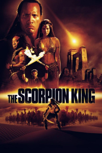 Poster for the movie "The Scorpion King"