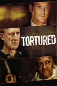 Poster for the movie "Tortured"