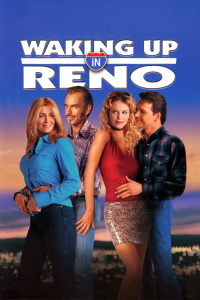 Poster for the movie "Waking Up in Reno"