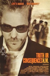 Poster for the movie "Truth or Consequences, N.M."