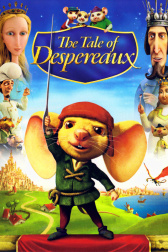 Poster for the movie "The Tale of Despereaux"