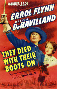 Poster for the movie "They Died With Their Boots On"