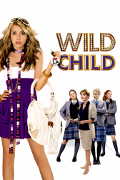 Poster for the movie "Wild Child"