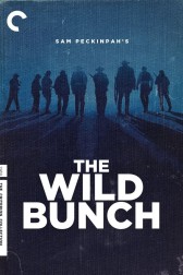 Poster for the movie "The Wild Bunch: An Album in Montage"