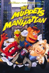 Poster for the movie "The Muppets Take Manhattan"