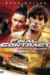 Poster for the movie "Final Contract - Death on Delivery"