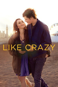 Poster for the movie "Like Crazy"