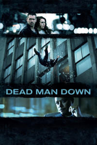 Poster for the movie "Dead Man Down"