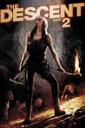 Poster for the movie "The Descent: Part 2"