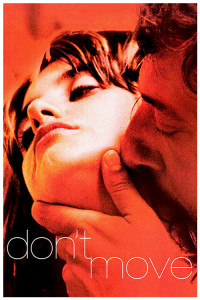 Poster for the movie "Don't Move"