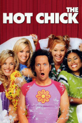 Poster for the movie "The Hot Chick"