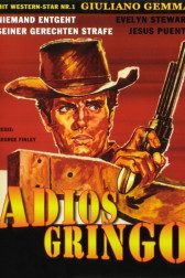 Poster for the movie "Adiós Gringo"