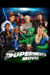 Poster for the movie "Superhero Movie"