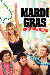 Poster for the movie "Mardi Gras: Spring Break"