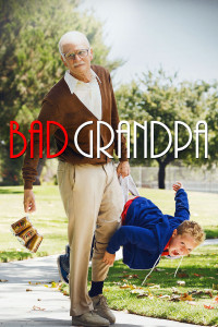 Poster for the movie "Jackass Presents: Bad Grandpa"