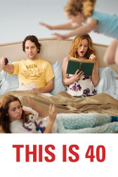 Poster for the movie "This Is 40"