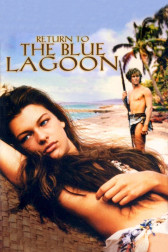 Poster for the movie "Return to the Blue Lagoon"