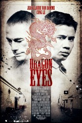 Poster for the movie "Dragon Eyes"