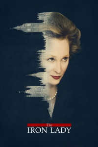 Poster for the movie "The Iron Lady"