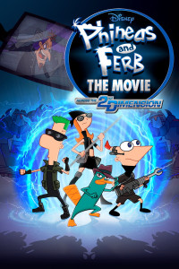 Poster for the movie "Phineas and Ferb the Movie: Across the 2nd Dimension"