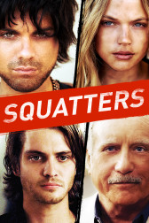 Poster for the movie "Squatters"