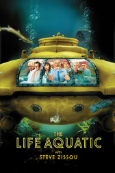 Poster for the movie "The Life Aquatic With Steve Zissou"