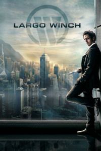 Poster for the movie "The Heir Apparent: Largo Winch"