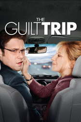 Poster for the movie "The Guilt Trip"