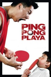 Poster for the movie "Ping Pong Playa"