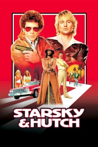 Poster for the movie "Starsky & Hutch"