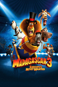 Poster for the movie "Madagascar 3: Europe's Most Wanted"
