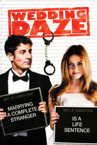 Poster for the movie "Wedding Daze"