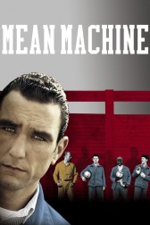 Poster for the movie "Mean Machine"