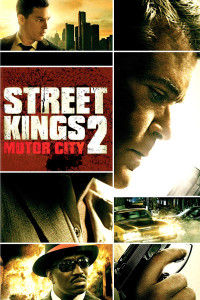 Poster for the movie "Street Kings 2: Motor City"