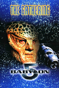 Poster for the movie "Babylon 5: The Gathering"