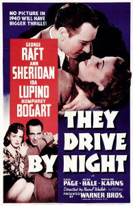 Poster for the movie "They Drive by Night"