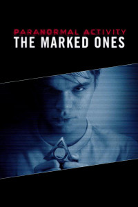 Poster for the movie "Paranormal Activity: The Marked Ones"