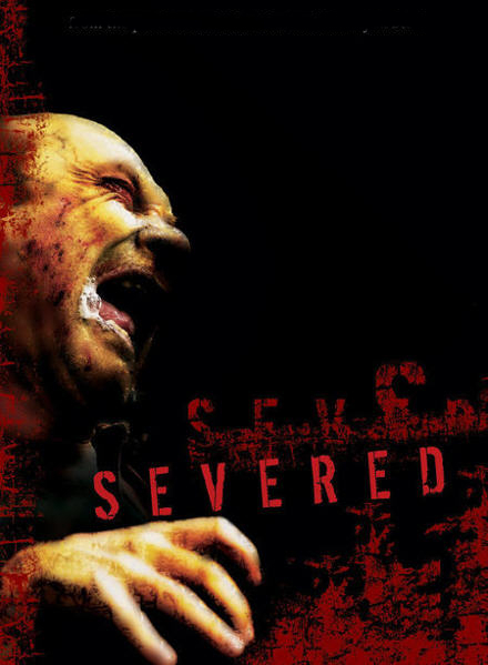 Poster for the movie "Severed"