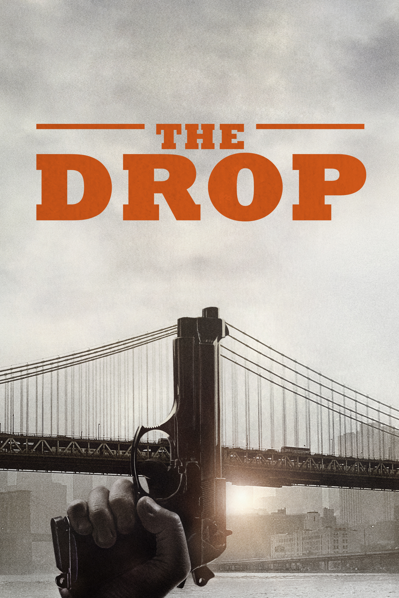 Poster for the movie "The Drop"
