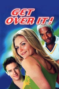 Poster for the movie "Get Over It"