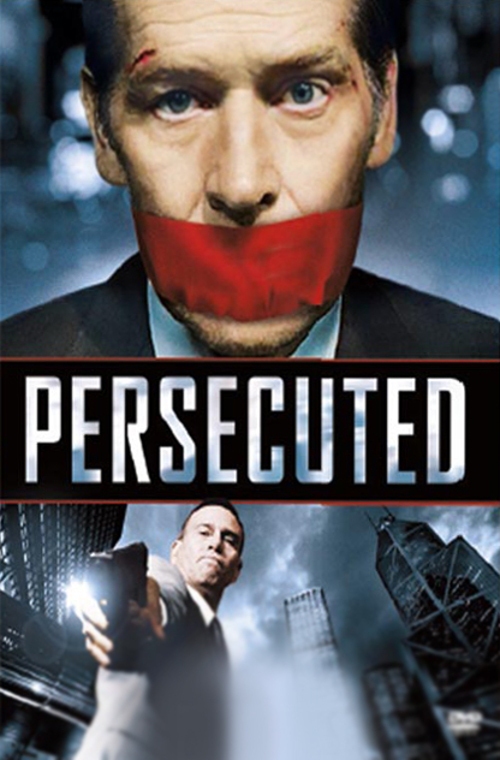 Poster for the movie "Persecuted"